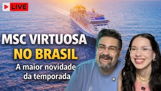 LIVE 20 - MSC Virtuosa no Brasil 26/27