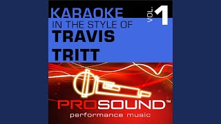 It's A Great Day To Be Alive (Karaoke Instrumental Track) (In the style of Travis Tritt)