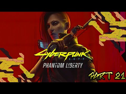 Cyberpunk 2077: Phantom Liberty Walkthrough - No Commentary - CORPO - Part 21 [BAD ENDING]
