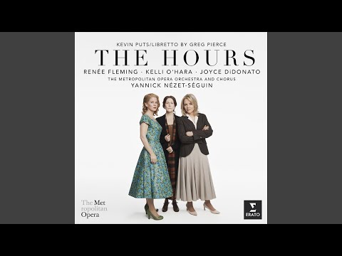 The Hours, Act 1: "Missus Dalloway Said She Would Buy the Flowers Herself" (Laura, Virginia,...