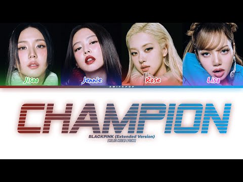 BLACKPINK 'CHAMPION' [Full AI Demo Version Extended] (Color Coded Lyrics)