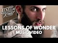 Time For Something Real - Lessons of Wonder (Official Music Video)