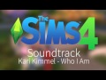 The Sims 4 - Soundtrack - Kari Kimmel - Who I Am ...