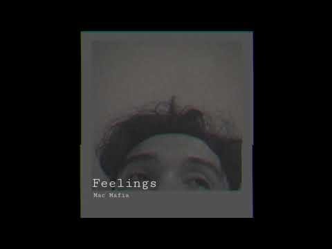 Mac Mafia - feelings. (Official Lyric Video)