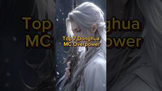 Download lagu Top 7 Donghua Mc Overpower🔥🔥#shortvideo #donghua mp3