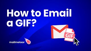 How to Email a GIF in 2024?