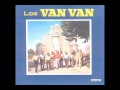Los Van Van - Que se sepa (1972)