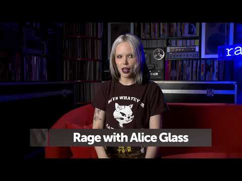 ALICE GLASS guest hosts RAGE (Official Promo Video)