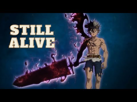 「AMV/ASMV」  STILL ALIVE // ASTA X GRIMOIRE // BLACK CLOVER