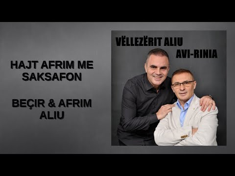 Vëllezërit Aliu [AVI-Rinia] - Hajt Afrim me Saksafon - LIVE 2022