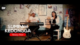 Download lagu Sumpah Kedongga||Joe Hans Keban||Lagu Pop Nagi||Yessi Nor||Live Session mp3