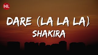 Shakira - Dare (La La La) (Letra / Lyrics)