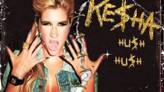 Ke$ha -Hush Hush