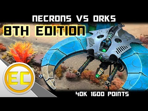 Necrons vs Orks Warhammer 40,000 8th Edition Battle Report 1080p