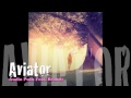 Aviator Feat. Brandy - Audio Push 