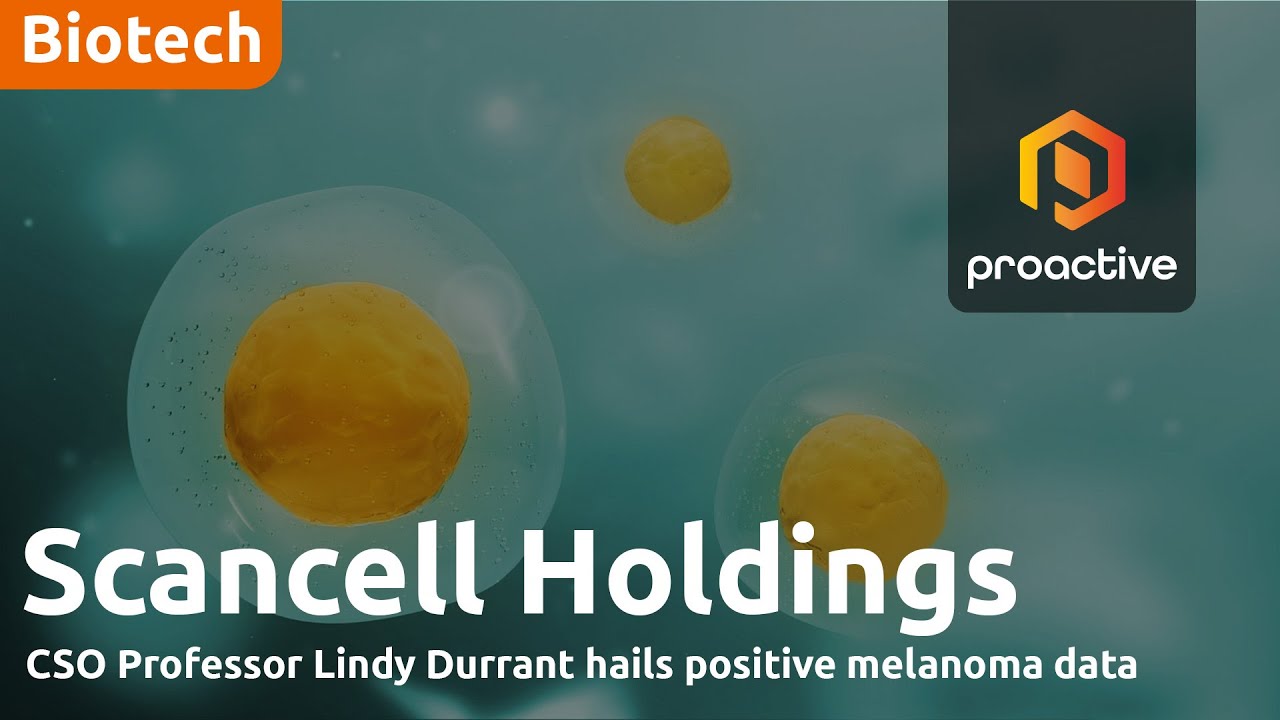 Scancell CSO Professor Lindy Durrant hails positive melanoma data