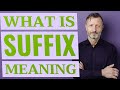 Suffix | Meaning of suffix 📖