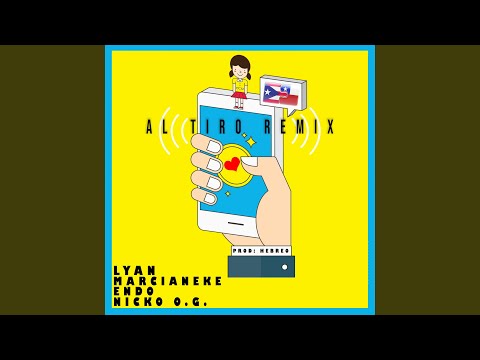 Al Tiro (feat. Marcianeke, Endo & Nickoog Clk) (Remix)