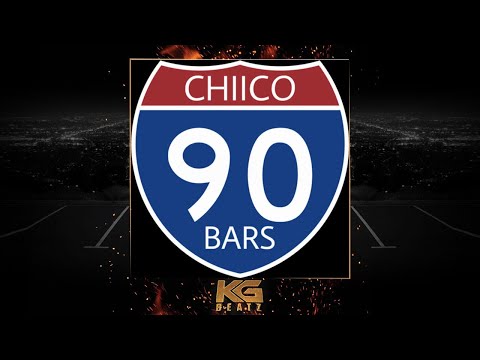 Chiico - 90 Bars [New 2020]
