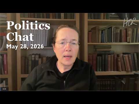 Politics Chat, May 28, 2026