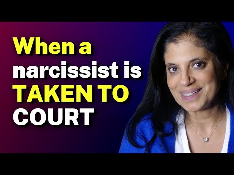When narcissists are taken to COURT