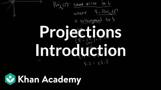 Introduction to Projections