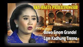 Download lagu EKA UGET - Matmatan - Bowo Sinom Cengkok Grandel - Langgam Kadung Tresna mp3 Download lagu EKA UGET - Matmatan - Bowo Sinom Cengkok Grandel - Langgam Kadung Tresna mp3