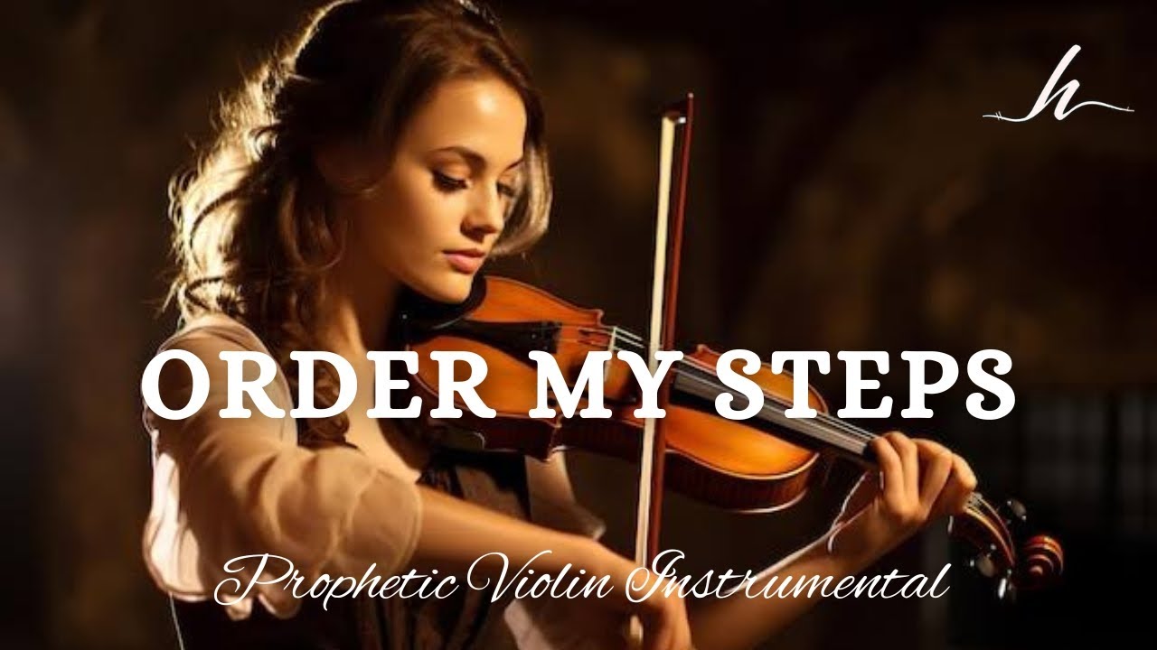 Prophetic Warfare Violin Instrumental/ORDER MY STEPS/Background Prayer Music