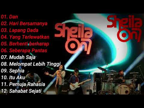 Sheila On 7 Full Album "Dan" Lagu Terbaik Dan Terpopuler  Sepanjang Masa