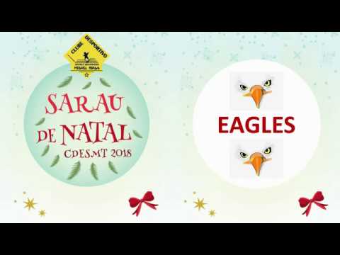 CDESMT - Sarau de Natal 2018 - Eagles
