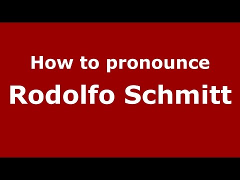 How to pronounce Rodolfo Schmitt (Spanish/Argentina) - PronounceNames.com