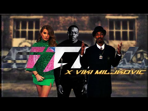 Viki Miljkovic x Snoop Dogg x Dr Dre - Maris li Still Dre? [REMIX]