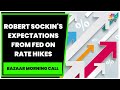 Citi's Robert Sockin Exclusive On Expectations From Fed On Rate Hike & Global Market Action