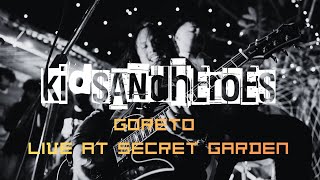 Goreto (Live at Secret Garden by Phatkath)