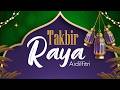 LIVE Takbir Raya Aidilfitri 2026