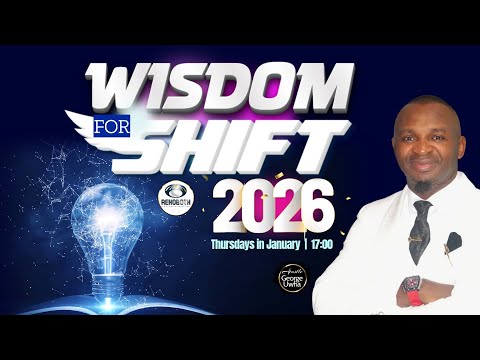 Wisdom For Shift 2026 (4) || Thursday Word Encounter And Holy Communion Service || 29th January 2026