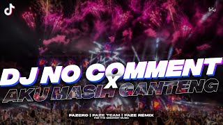 Download lagu DJ NO COMMENT X AKIMILAKU MASIH GANTENG VIRAL TIKTOK // Slowed Reverb 🎧🤙 mp3 Download lagu DJ NO COMMENT X AKIMILAKU MASIH GANTENG VIRAL TIKTOK // Slowed Reverb 🎧🤙 mp3