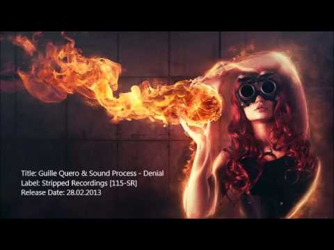 Guille Quero & Sound Process - Denial (Original Mix)