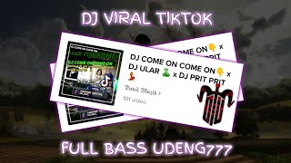 Download lagu Come On × Ular × Prit Prit | UDENG777 mp3