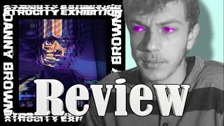 Danny Brown - Atrocity Exhibition REVIEW
