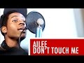 Ailee - Don't Touch Me (Jason Ray) (English ...