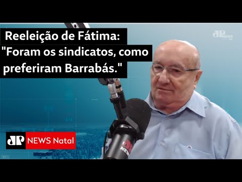 Reeleição de Fátima: "Foram os sindicatos, como preferiram Barrabás." 13/10/2022