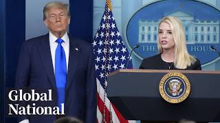 Global News: Global National: April 2, 2026 | Trump fires Pam Bondi as US attorney general