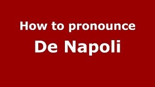 How to pronounce De Napoli