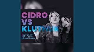 Download lagu Cidro vs Kluthuk mp3