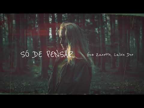 Guz Zanotto & Calvin Duo   Só de Pensar