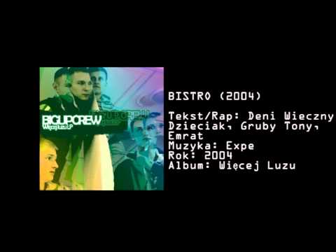 12. Big Up Crew - Bistro 2004