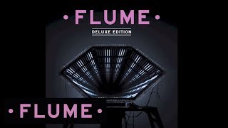 Flume - Intro feat. Stalley