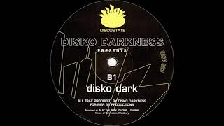 Disko Darkness - Disko Dark (1997)
