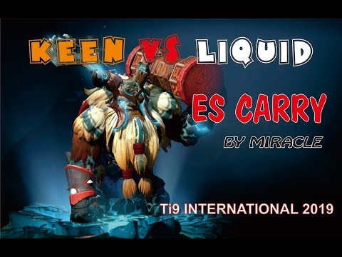 TI9 INTERNATIONAL 2019!! EARTHSHAKER CARRY BY MIRACLE well played